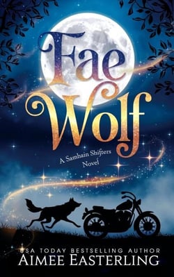 Fae Wolf - Samhain Shifters, #3