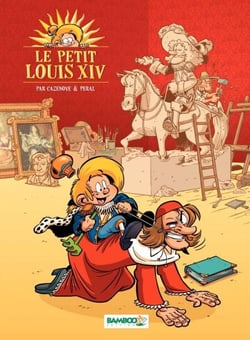 Le petit Louis XIV - Tome 1 - tome 1