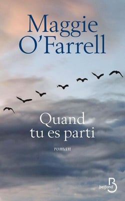 Quand tu es parti - (Nouv éd.)