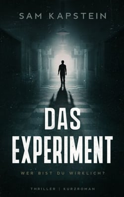 Das Experiment - Wer bist du wirklich