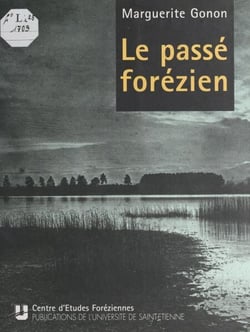 Le passe´ fore´zien