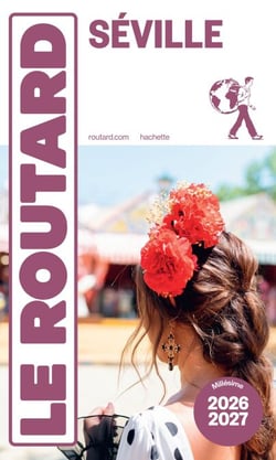 Guide du Routard Séville 2026/27