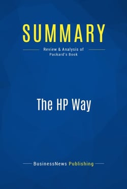 Summary: The HP Way - Review and Analysis of Packard's Book