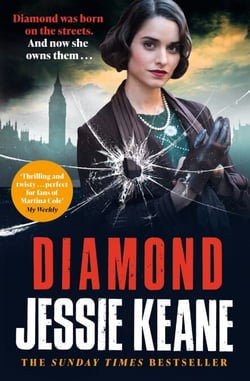 Diamond - BEHIND EVERY STRONG WOMAN IS AN EPIC STORY: historical crime fiction at its most gripping