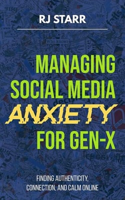 Managing Social Media Anxiety for Gen X