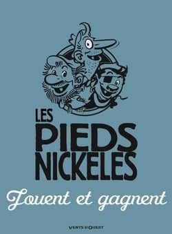 Les Pieds Nickelés jouent et gagnent