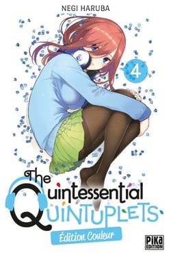 The Quintessential Quintuplets T04 Edition couleur - Edition couleur