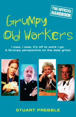 Grumpy Old Workers - The Official Handbook
