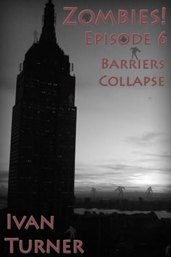 Zombies! Episode 6: Barriers Collapse - Zombies!, #27