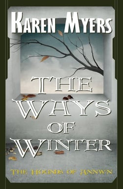 The Ways of Winter - The Hounds of Annwn, #2