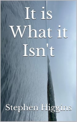 It is What it Isn't