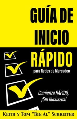 Guía de Inicio Rápido para Redes de Mercadeo: Comienza Rápido, ¡Sin Rechazos!