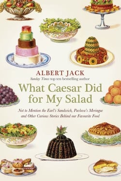 What Caesar Did For My Salad - The Secret Meanings of our Favourite Dishes