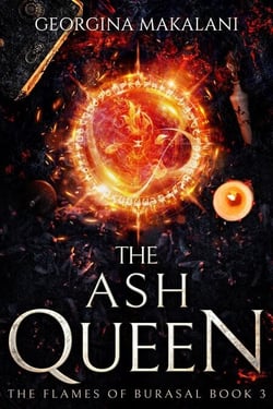 The Ash Queen - The Flames of Burasal, #3