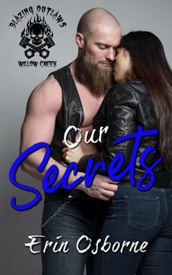 Our Secrets - Blazing Outlaws MC, #3