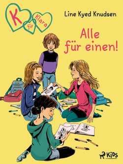 K für Klara 5: Alle für einen!