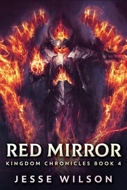 Red Mirror - Kingdom Chronicles, #4