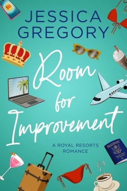 Room for Improvement - Royal Resorts, #1