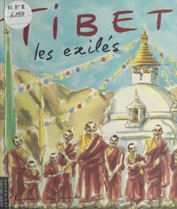 Tibet, les exilés - Un carnet de voyage