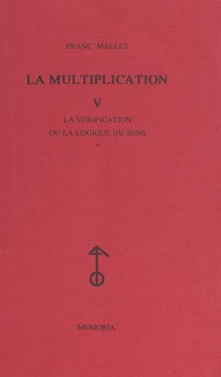 La multiplication (5) - La vérification ou La logique du sens
