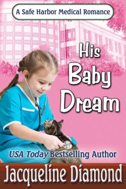 His Baby Dream - Safe Harbor Medical, #11