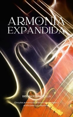Armonia expandida: círculos armónicos diatónicos, modales y artificiales con séptimas - Armonía expandida, #1