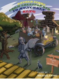 Untold Story: From Lollipop Kid to Munchkin King - Munchkins continuing stories, #1