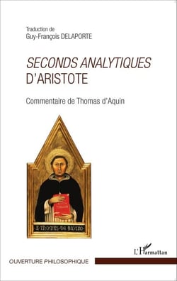 Seconds analytiques d'Aristote - Commentaire de Thomas d'Aquin