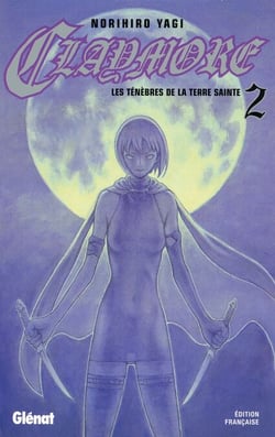 Claymore - Tome 02 - Les ténèbres de la terre sainte