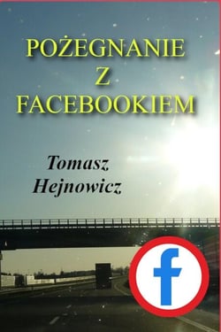 Pozegnanie z Facebookiem