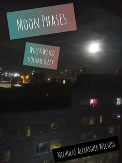 Moon Phases - Wolf&amp;Witch, #1