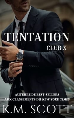 Tentation: Club X - Club X, #1