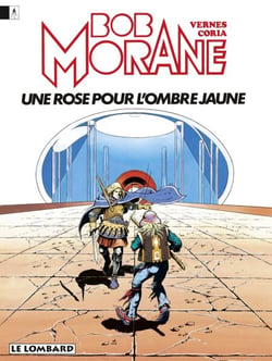 Bob Morane - Tome 15 - Une Rose pour l'ombre jaune
