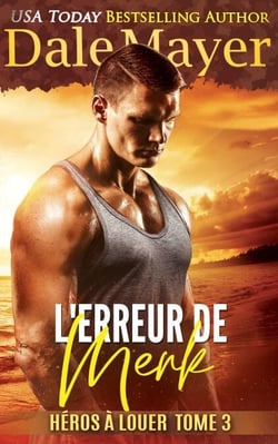 L'Erreur de Merk - Héros à louer