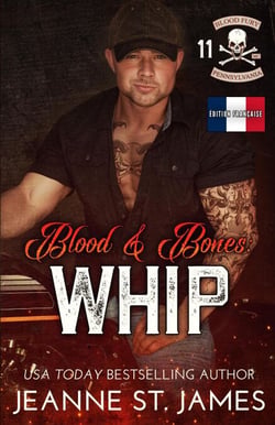 Blood &amp; Bones: Whip (Édition française) - Blood Fury MC (Édition française), #11