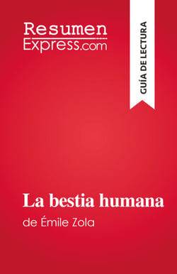 La bestia humana - de Émile Zola