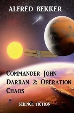 Commander John Darran 2: Operation Chaos