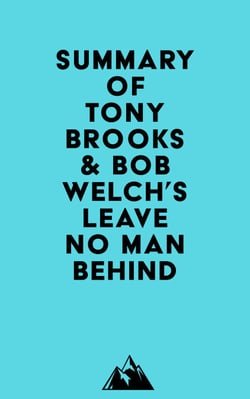 Summary of Tony Brooks &amp; Bob Welch's Leave No Man Behind