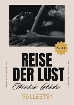 Reise der Lust | Heimliche Liebhaber - Reise der Lust, #4