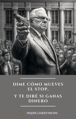 Dime cómo mueves el stop, y te diré si ganas dinero - El trading es la forma más difícil de ganar dinero fácil