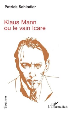 Klaus Mann - ou le vain Icare
