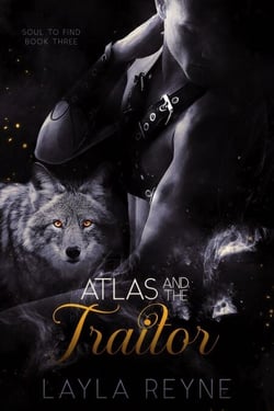 Atlas and the Traitor - Soul to Find, #3