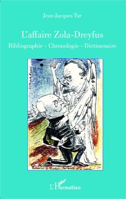 L'affaire Zola - Dreyfus - Bibliographie - Chronologie - Dictionnaire