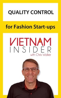 Quality Control for Fashion Start-ups with Chris Walker - Overseas Apparel Production Series, #3