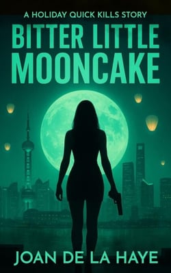 Bitter Little Mooncake - Holiday Quick Kills, #10