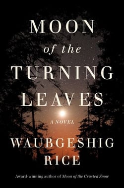 Moon of the Turning Leaves - A Novel