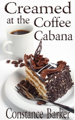 Creamed at the Coffee Cabana - Sweet Home Mystery Series, #1
