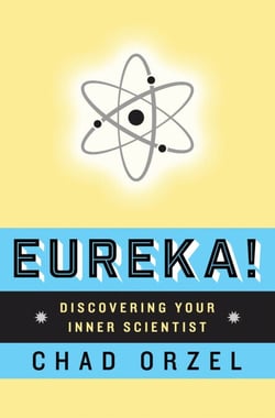 Eureka - Discovering Your Inner Scientist
