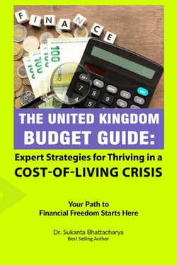 The UK Budget Guide: Expert Strategies for Thriving in a Cost-of-Living Crisis