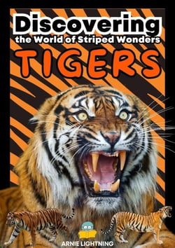 Tigers: Discovering the World of Striped Wonders - Wildlife Wonders: Exploring the Fascinating Lives of the World's Most Intriguing Animals